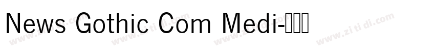 News Gothic Com Medi字体转换